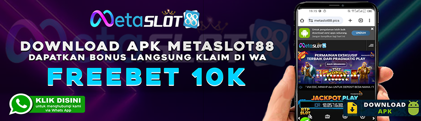 DOWNLOAD APK METASLOT88